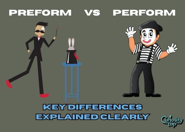 Preform vs Perform: Key Differences Explained Clearly