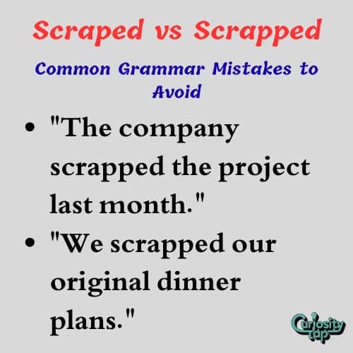 scraped vs scrapped