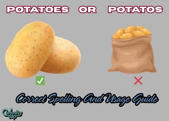 Potatoes or Potatos Correct Spelling And Usage Guide