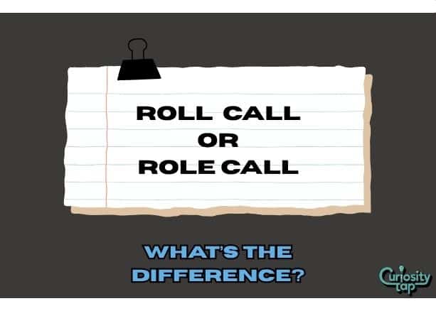 Roll Call or Role Call What’s the Difference