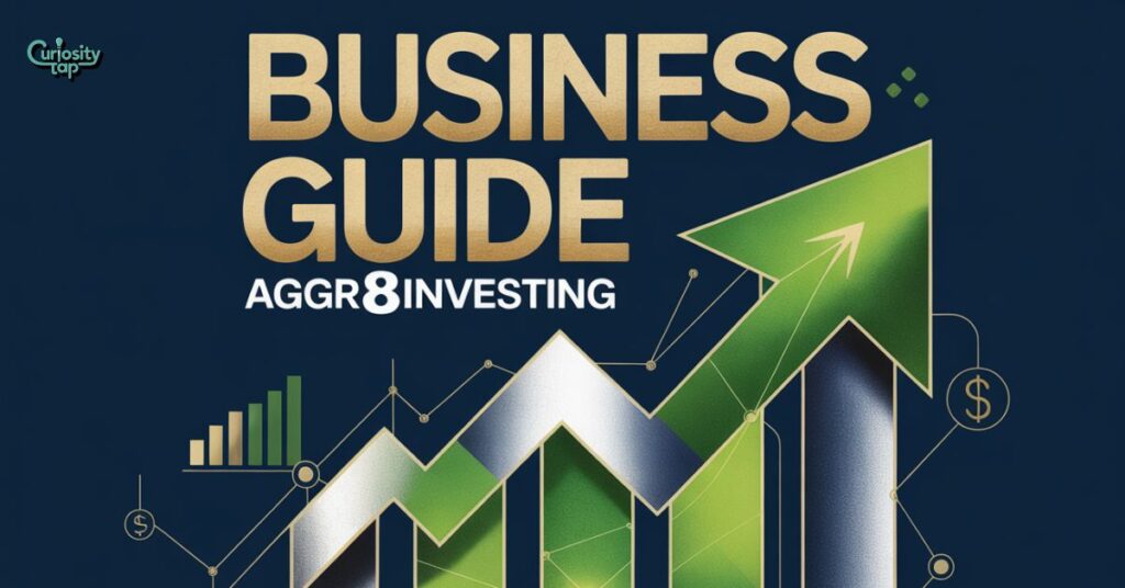Business Guide Aggr8Investing