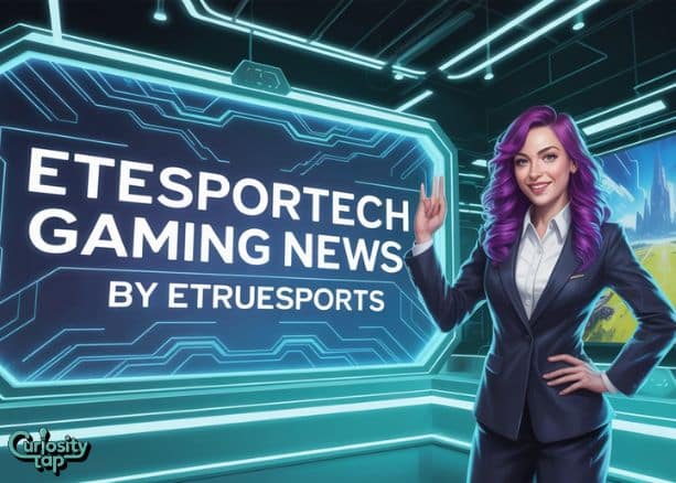Etesportech Gaming News By ETrueSports – Full Guide for Gamers & Fans