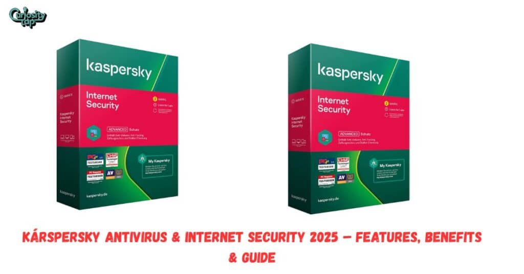 Kárspersky Antivirus & Internet Security 2025 – Features, Benefits & Guide